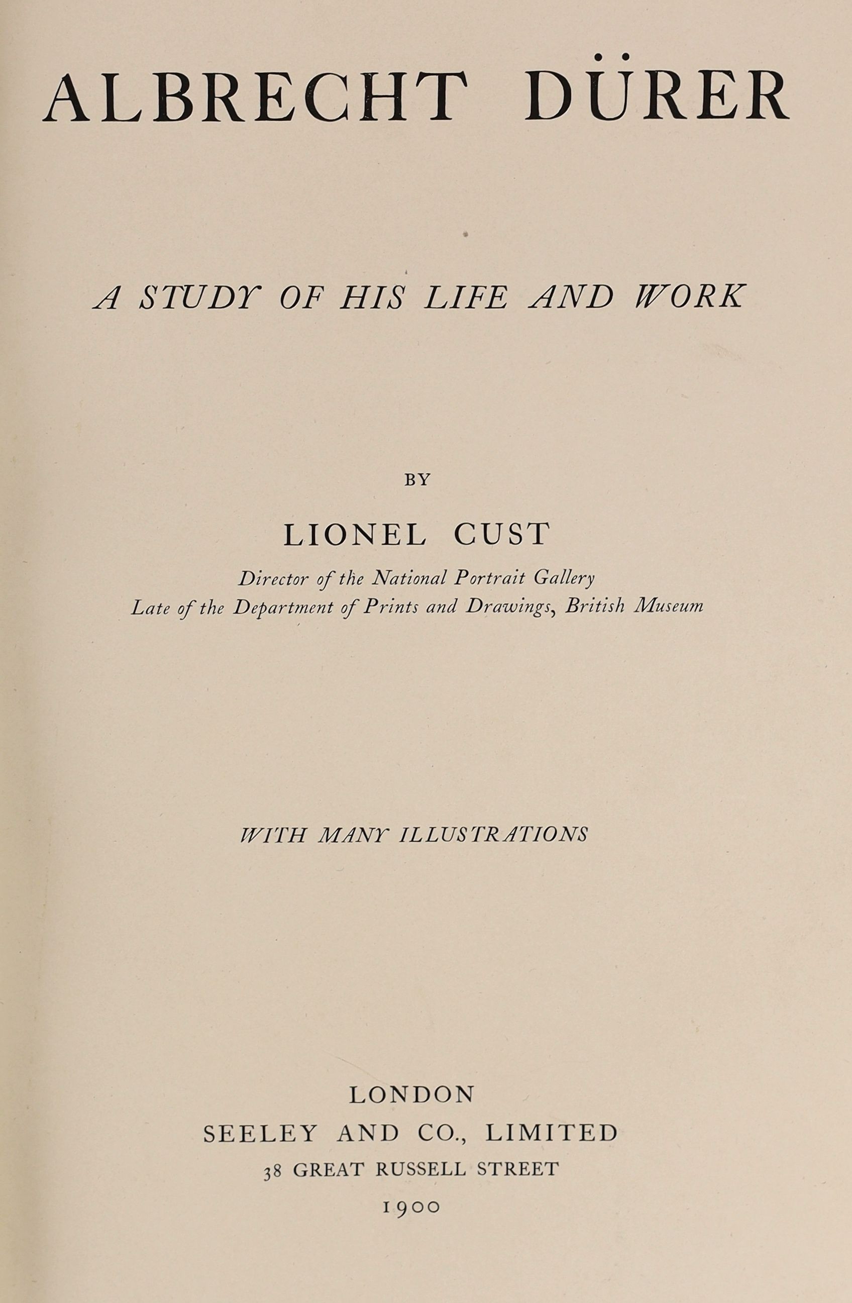 Cust, Lionel - Albrecht Durer, a Study of His Life and Work, 8vo, red morocco gilt by A.J. Vaughan, dated 1912, Seely and Co., Limited, London, 1900